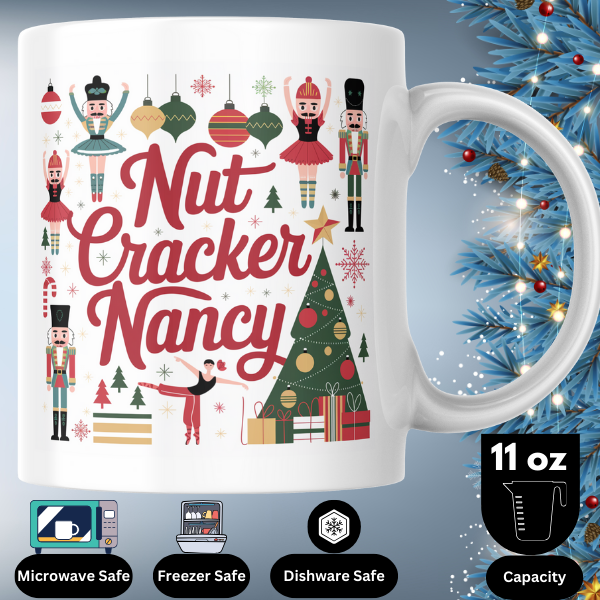 Shop Personalized Nutcracker Nancy Christmas Mug - Double-Sided Print