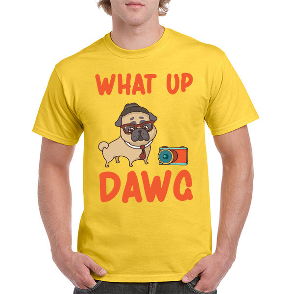 "What Up Dawg" Unisex T-Shirt | Ideal for Dog Lovers