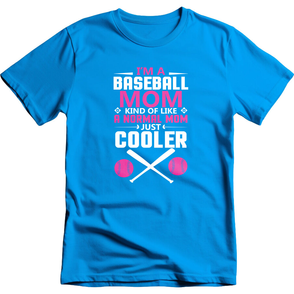 I Am A Baseball Mom T-Shirt - Unisex Baseball Enthusiast Tee