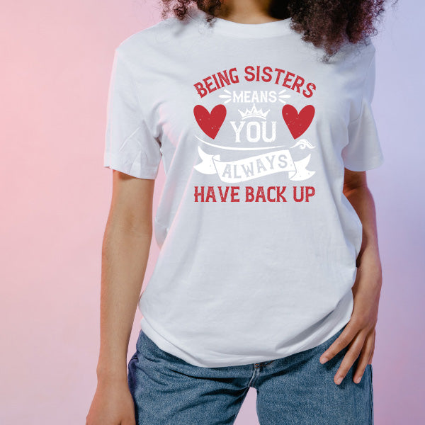 "Sisters Always Have Backup" Unisex T-Shirt | Equestrian Apparel