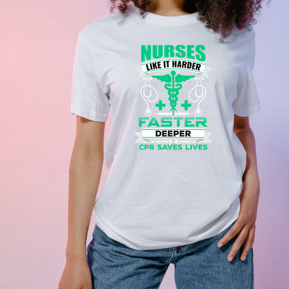 Nurse Like It Harder T-Shirt - Celebrate Nurse Pride