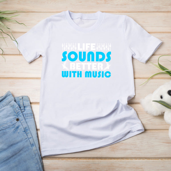 "Life Sounds Better With Music" T-Shirt | Unisex | Shop Now