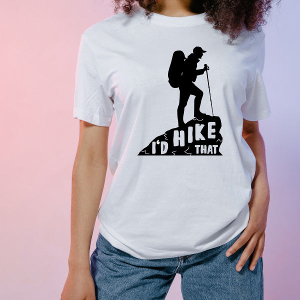 "I'd Hike That" Unisex T-Shirt | Ideal for Camping & Outdoors