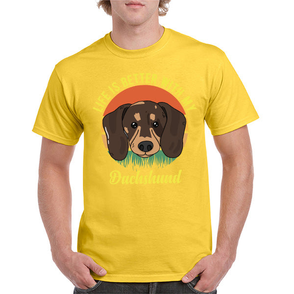 Life Is Better With My Dachshund T-Shirt - Dog Lovers' Favorite