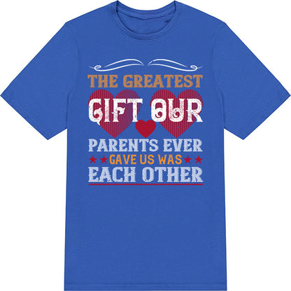 Sisters T-Shirt: 'Greatest Gift' Unisex Tee – Perfect for Siblings