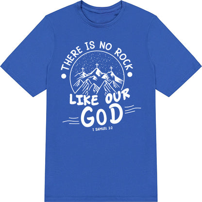 "There Is No Rock Like Our God" Unisex T-Shirt | Equestrian Apparel