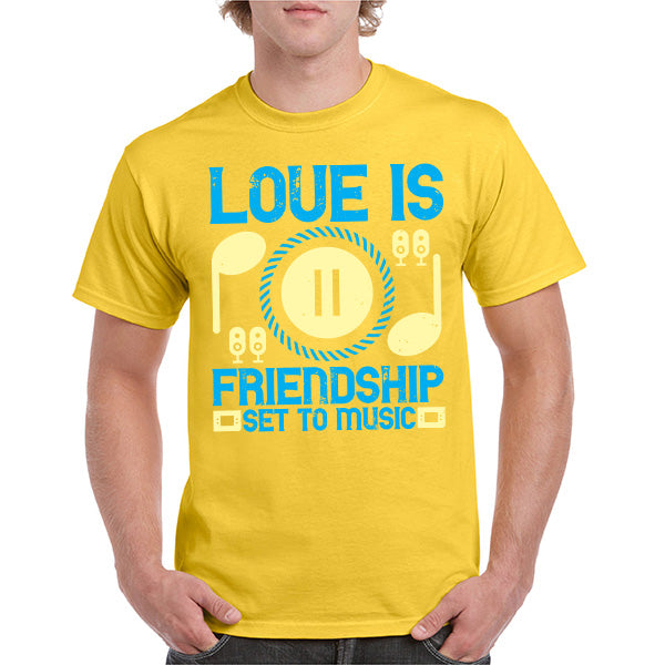 "Love Is Friendship Set To Music" T-Shirt | Unisex & Stylish