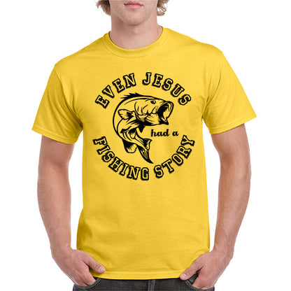 "Even Jesus Had A Fishing Story" T-Shirt | Perfect for Anglers