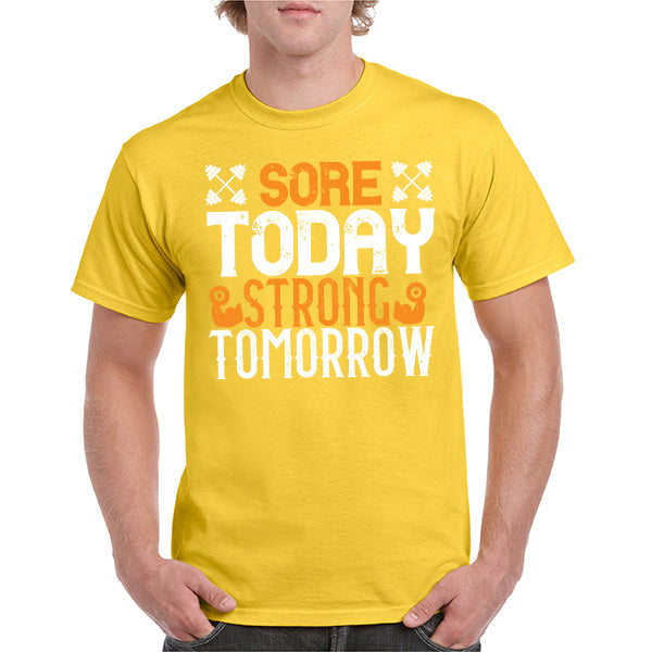 "Sore Today, Strong Tomorrow" Unisex T-Shirt | Fitness Focus