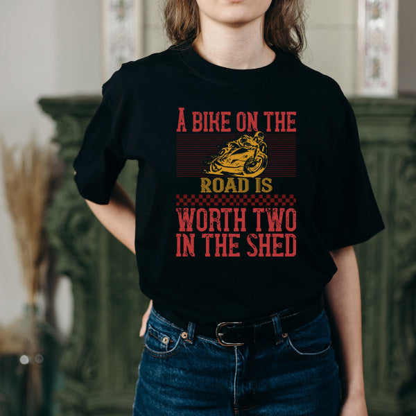 Unisex 'A Bike On The Worth' T-Shirt | Ideal for Bikers