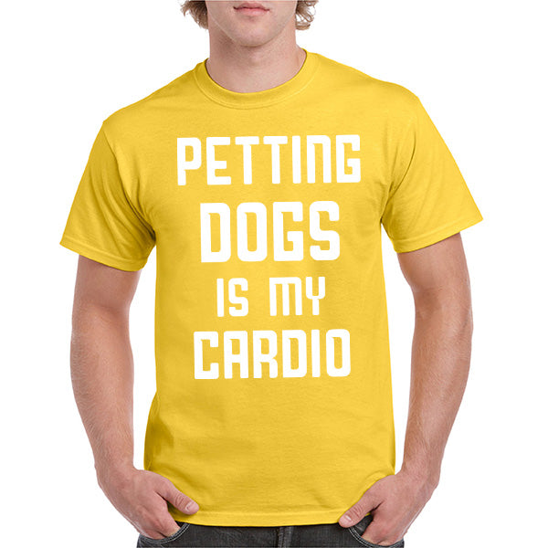 Petting Dogs Is My Cardio T-Shirt - Perfect for Dog Lovers