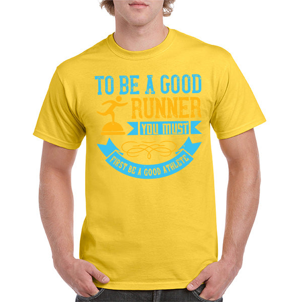 Unisex Runner's T-Shirt - Be A Good Athlete | Shop Now