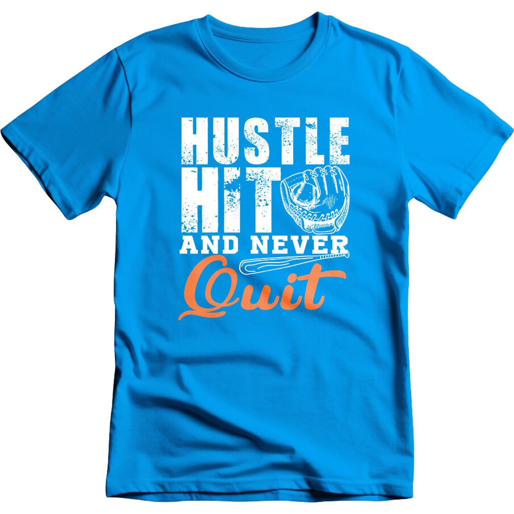 Hustle Hit & Never Quit Unisex T-Shirt | Baseball Lovers