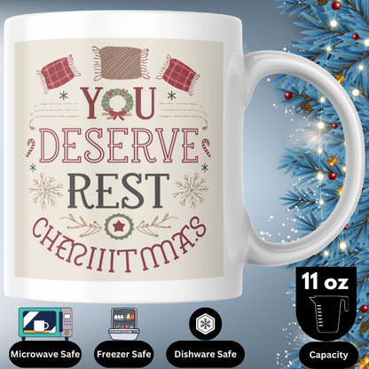 Shop the "You Deserve Rest" Christmas Mug - Perfect Holiday Gift for Relaxation and Festive Cheer