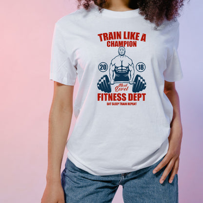 Train Like A Champion T-Shirt | Unisex Gym Apparel