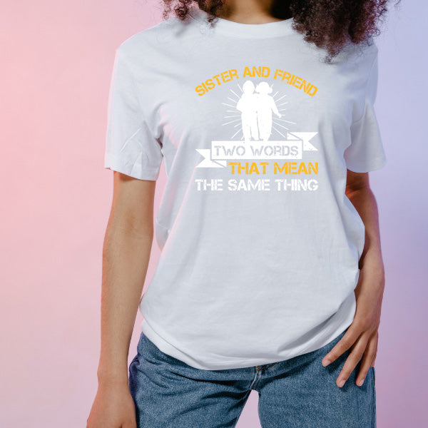 Sister & Friend Unisex T-Shirt | Perfect Gift for Sisters