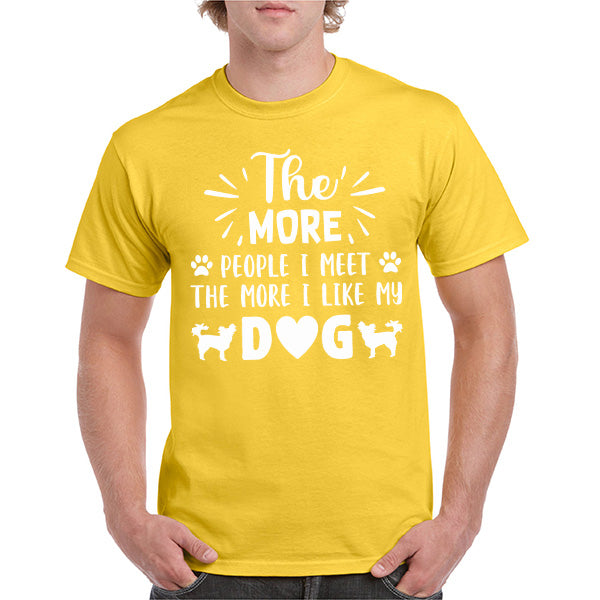 Dog Lover's Unisex T-Shirt | "The More People I Meet"