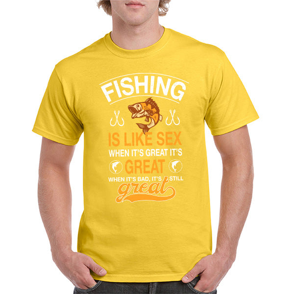 Fishing Is Like Sex T-Shirt | Perfect for Fishing Enthusiasts