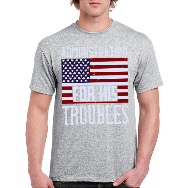 Unisex 'Admin Troubles' T-Shirt | Political Statements