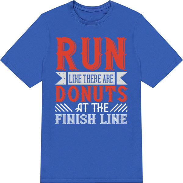 Run Like There Are Donuts T-Shirt | Unisex Runner's Tee