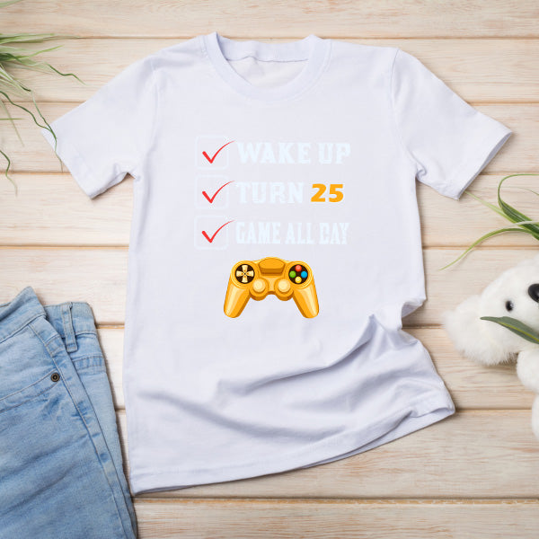 Unisex Wake Up Turn 25 T-Shirt | Premium Gaming Apparel