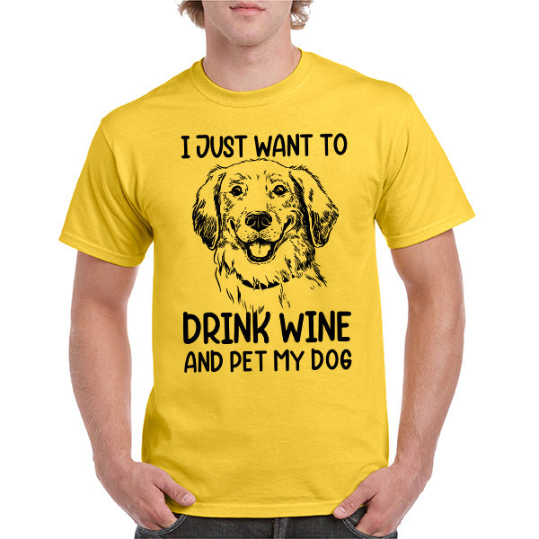 Drink Wine & Pet My Dog T-Shirt | Perfect for Dog Lovers