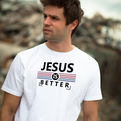 "Jesus Is Better" Unisex T-Shirt | Christian Equestrian Apparel