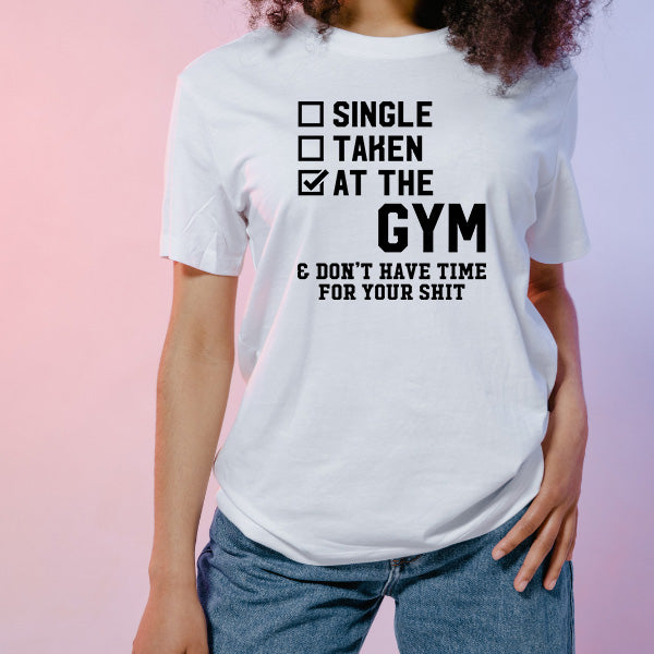 Unisex Gym T-Shirt - Single, Taken, At The Gym | Essential Apparel