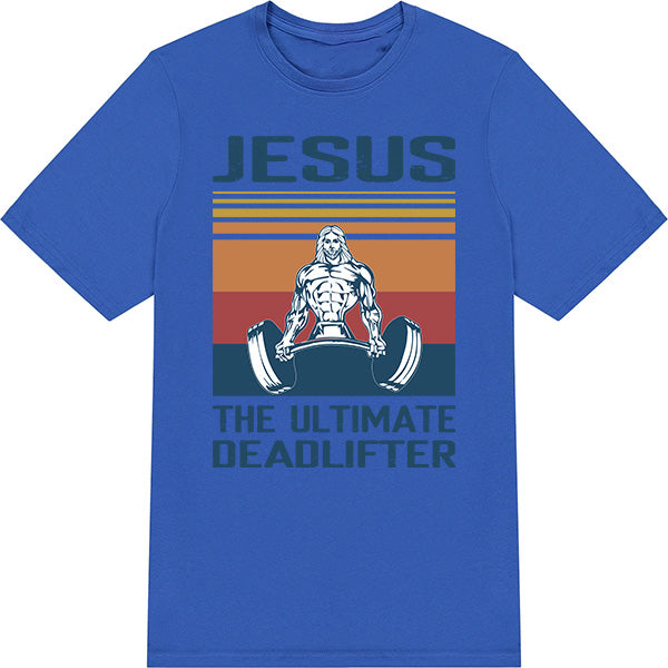 Jesus The Ultimate Deadlifter T-Shirt | Christian Equestrian Wear