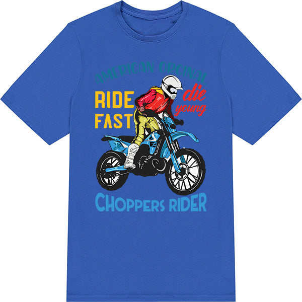 Ride Fast Die Young Choppers T-Shirt | Unisex Motorcycle Tee