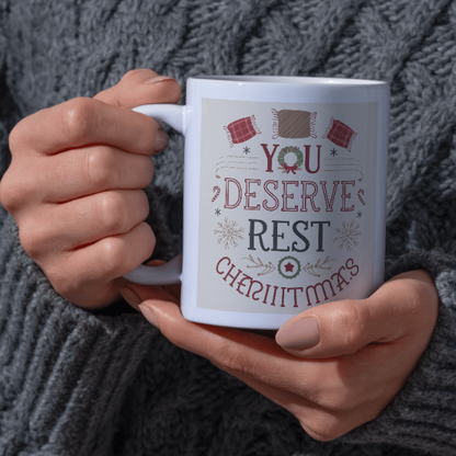 Shop the "You Deserve Rest" Christmas Mug - Perfect Holiday Gift for Relaxation and Festive Cheer