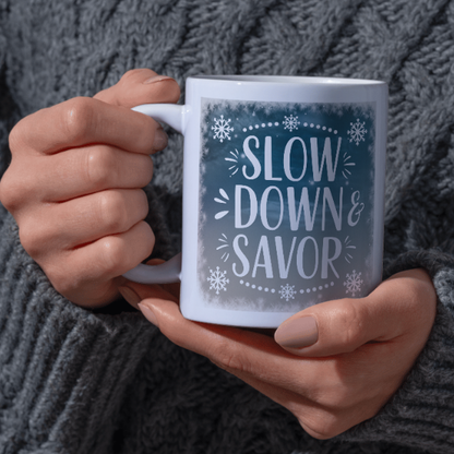 Shop the Elegant "Slow Down & Savor" Christmas Mug - Perfect for Holiday Cheer