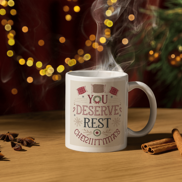 Shop the "You Deserve Rest" Christmas Mug - Perfect Holiday Gift for Relaxation and Festive Cheer