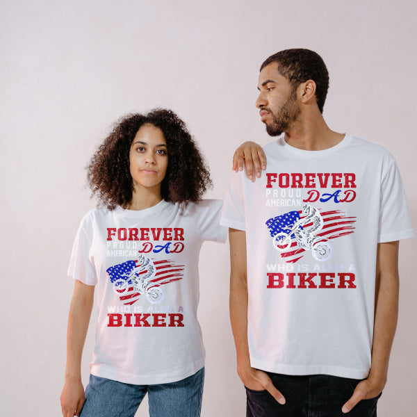 Forever Proud American Dad Biker T-Shirt | Unisex & Cool