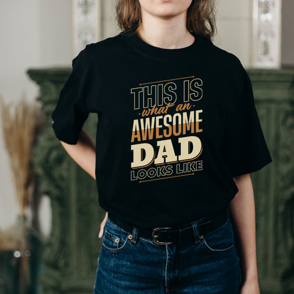 Awesome Dad Unisex T-Shirt | Dad's Favorites Collection