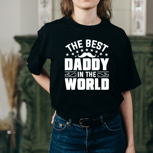 Best Daddy in the World T-Shirt | Unisex | Dad's Favorites