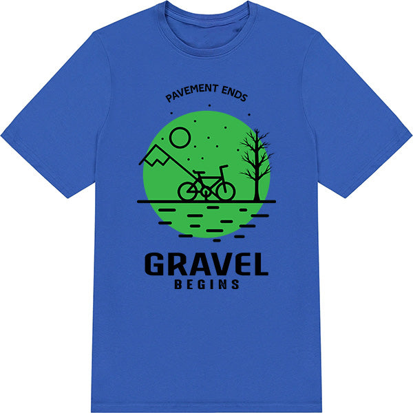 Unisex T-Shirt for Bicycle Adventures | Pavement Ends Gravel Begins