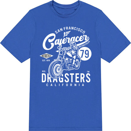 San Francisco Dragsters Unisex T-Shirt | Motorbike Fans