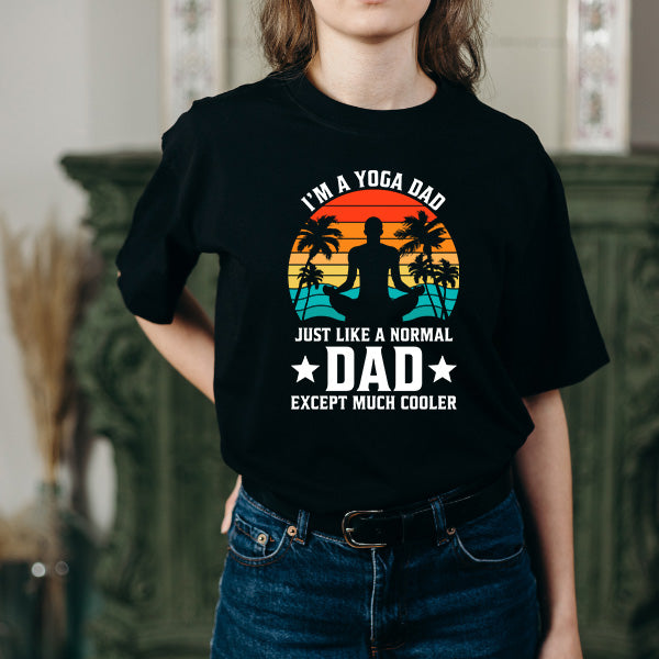 "I'm a Yoga Dad" Unisex T-Shirt | Dad's Favorites Collection