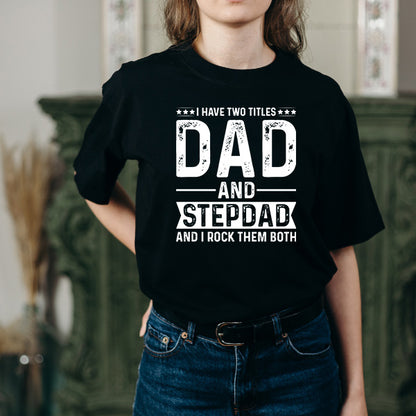 Unisex 'Dad & Stepdad' T-Shirt | Dad's Favorites Collection