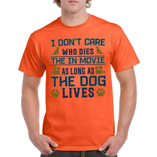 Dog Lovers' T-Shirt - 'I Don't Care Who Dies' Unisex Tee