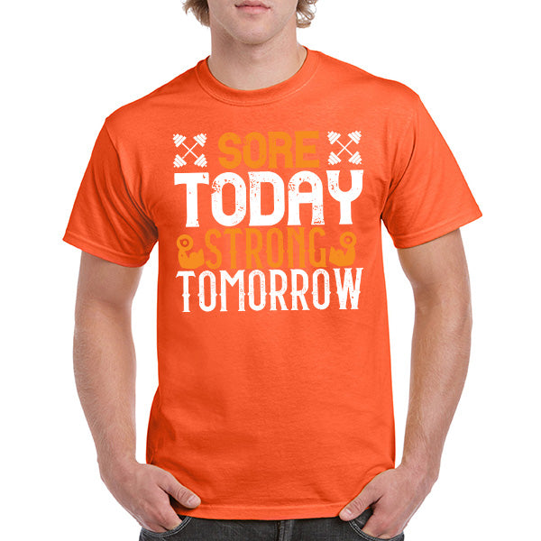 "Sore Today, Strong Tomorrow" Unisex T-Shirt | Fitness Focus