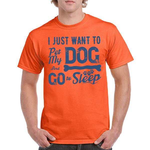 Pet My Dog & Sleep T-Shirt | Perfect for Dog Lovers