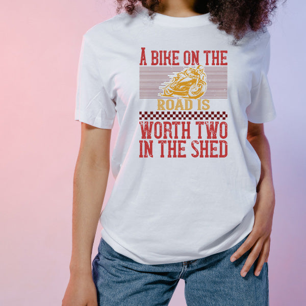 Unisex 'A Bike On The Worth' T-Shirt | Ideal for Bikers