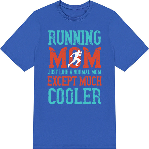 Cool Running Mom Unisex T-Shirt | Runner's Edition