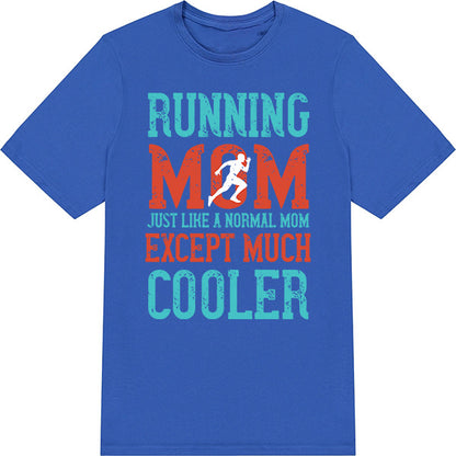 Cool Running Mom Unisex T-Shirt | Runner's Edition