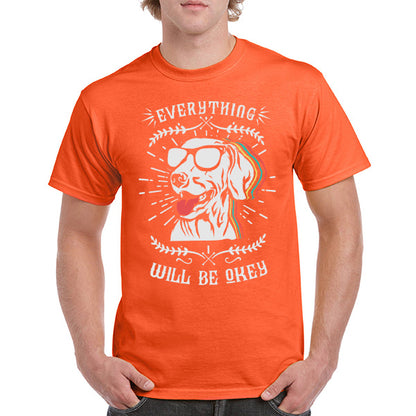 "Everything Will Be Okay" Unisex T-Shirt for Dog Lovers