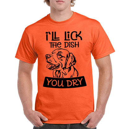 Dog Lover's Unisex T-Shirt - "I'll Lick The Dish You Dry"