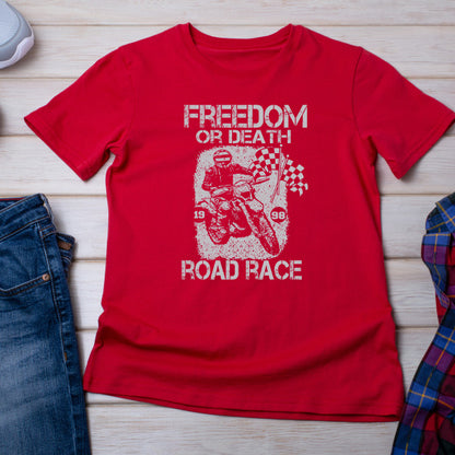 Freedom or Death Road Race T-Shirt | Unisex Biker Apparel