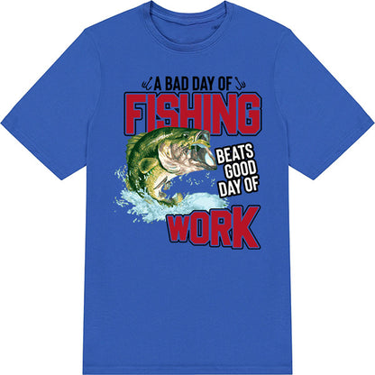 Fishing Enthusiast T-Shirt - 'A Bad Day Of Fishing' Design